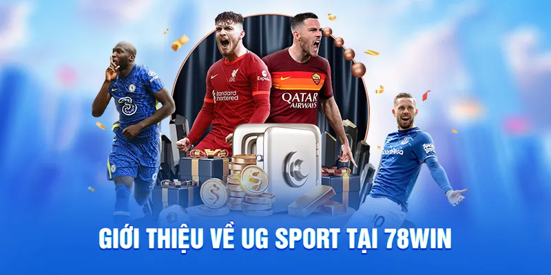 Giới thiệu về ug sport tại 78win